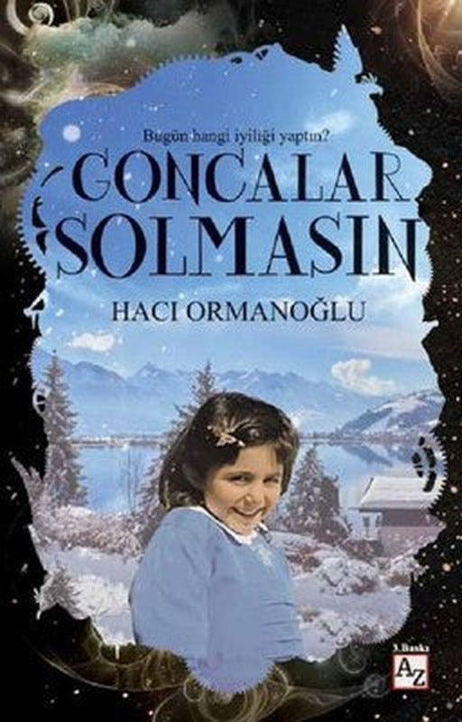 Goncalar Solmasın | Az Kitap