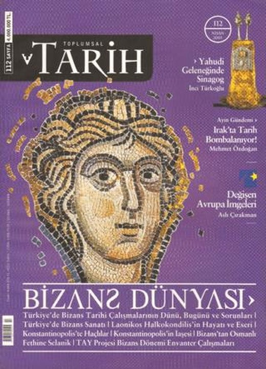 Toplumsal Tarih Dergisi Sayı: 112 | Tarih Vakfı Yurt Yayınları - Toplumsal Tarih Dergisi (Ciltsiz)