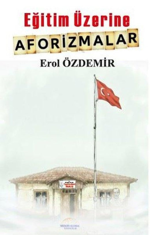 Eğitim Üzerine Aforizmalar | Mersin Global Yayıncılık (İnce Kapak)