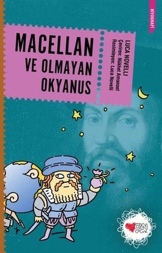 Macellan ve Olmayan Okyanus | Can Çocuk Yayınları (İnce Kapak)