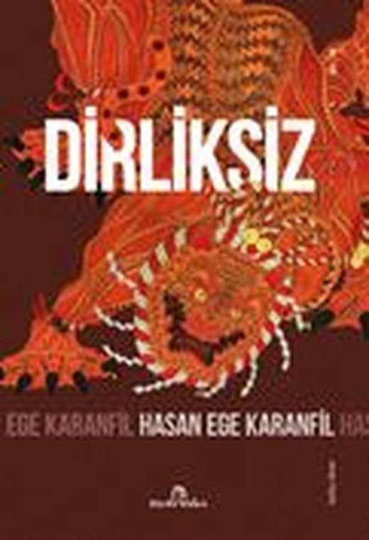 Dirliksiz | Matruşka Yayınları (İnce Kapak)