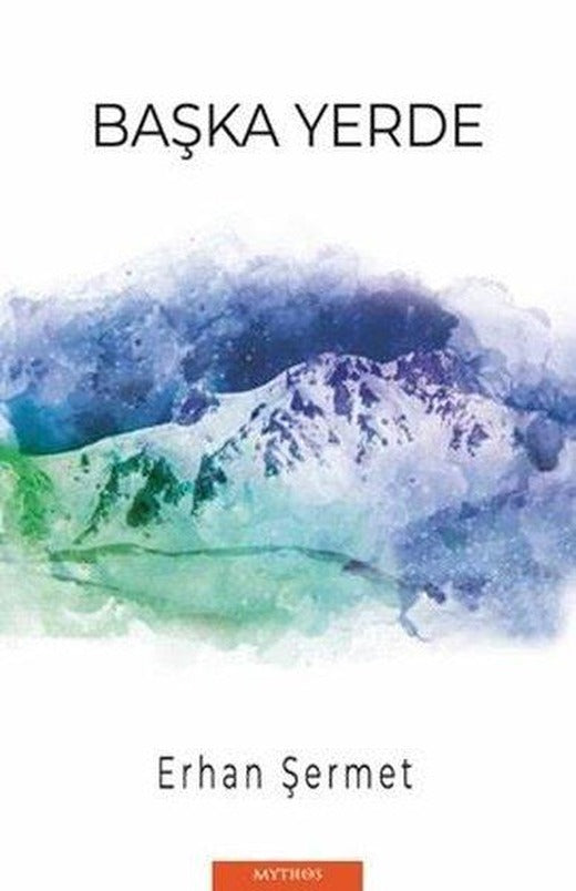 Başka Yerde | Mythos Kitap (İnce Kapak)