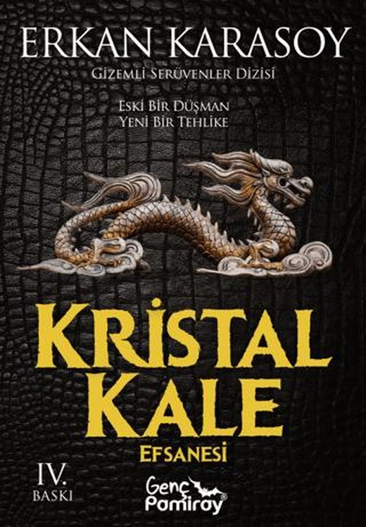 Kristal Kale Efsanesi