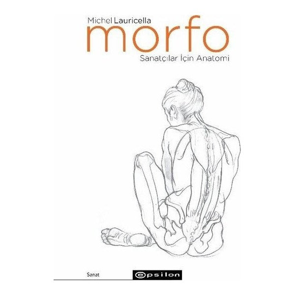 Morfo - Sanatçılar İçin Anatomi | Epsilon Yayınevi (İnce Kapak)