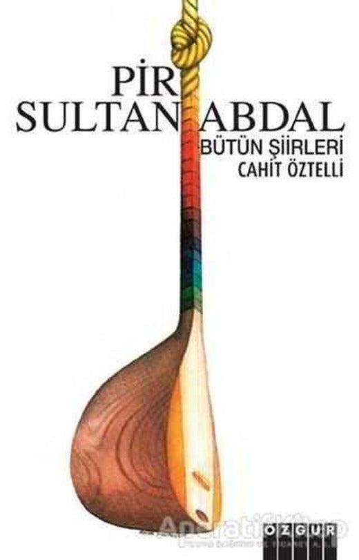 Pir Sultan Abdal - Cahit Öztelli - Özgür Yayınları