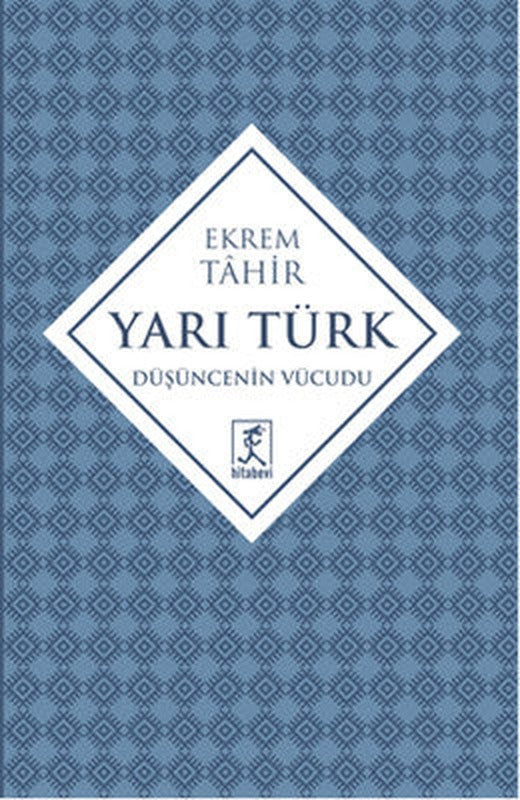 Yarı Türk | Hitabevi