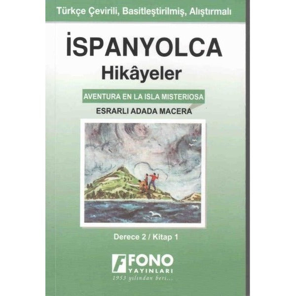 Esrarlı Adada Macera Derece 2 Kitap 1-İspanyolca Hikayeler | Fono Yayınları