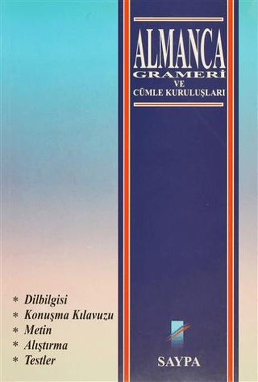 Almanca Grameri ve Cümle Kuruluşları (1. Hamur) | Saypa Yayın Dağıtım (Ciltsiz)