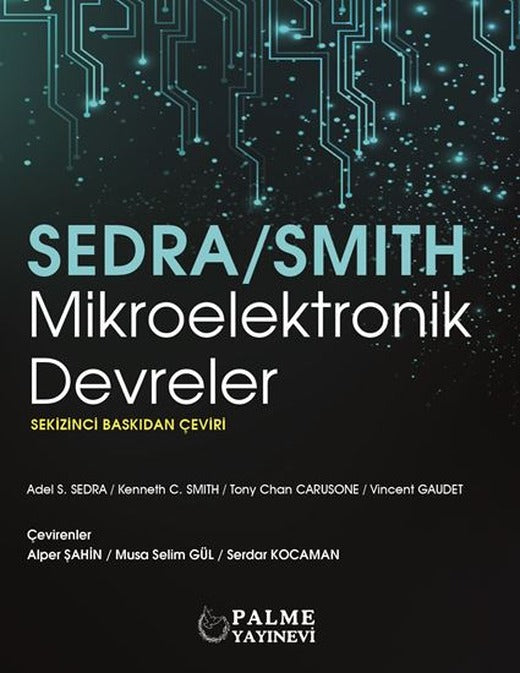 MİKROELEKTRONİK DEVRELER (SEDRA / SMITH) | Palme Yayınevi