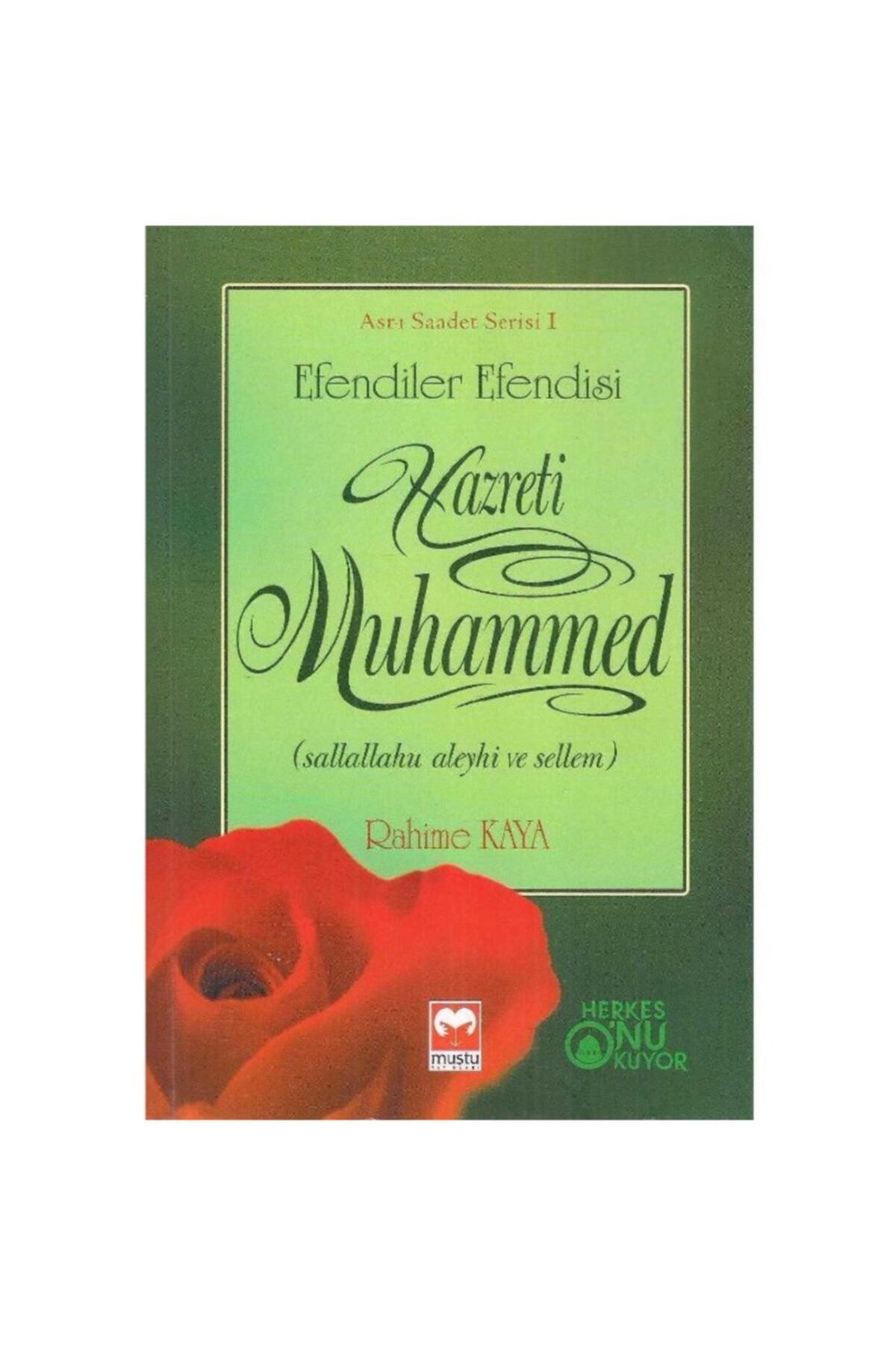 Efendiler Efendisi Hazreti Muhammed-Rahime Kaya kitap kapağı
