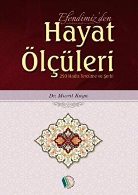 Efendimiz'den Hayat Ölçüleri - Murat Kaya kitap kapağı