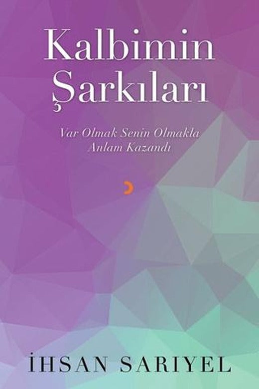 Kalbimin Şarkıları
