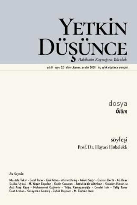 Yetkin Düşünce Dergisi Yıl: 8 Sayı 32 - Ekim, Kasım, Aralık 2025 | Yetkin Düşünce Dergisi (Ciltsiz)