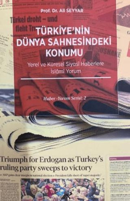 Türkiye’nin Dünya Sahnesindeki Konumu | Paradigma Akademi Yayınları (Ciltsiz)