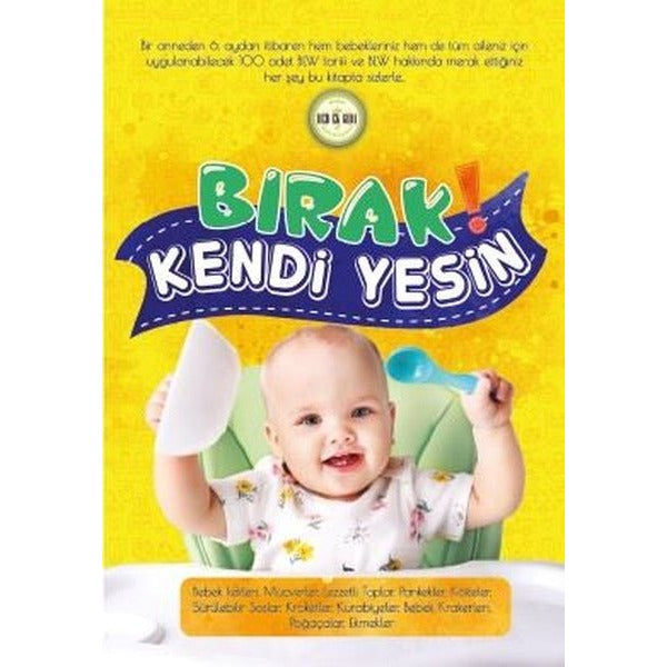 Bırak! Kendi Yesin
