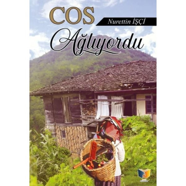 Cos Ağlıyordu | Ateş Yayınları (Ciltsiz)