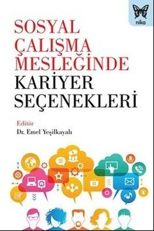Sosyal Çalışma Mesleğinde Kariyer Seçenekleri | Nika Yayınevi