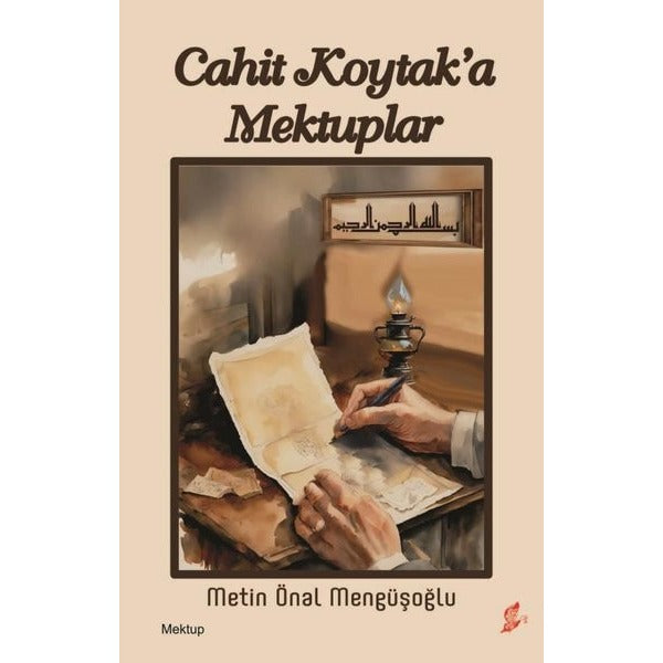 Cahit Koytak’a Mektuplar