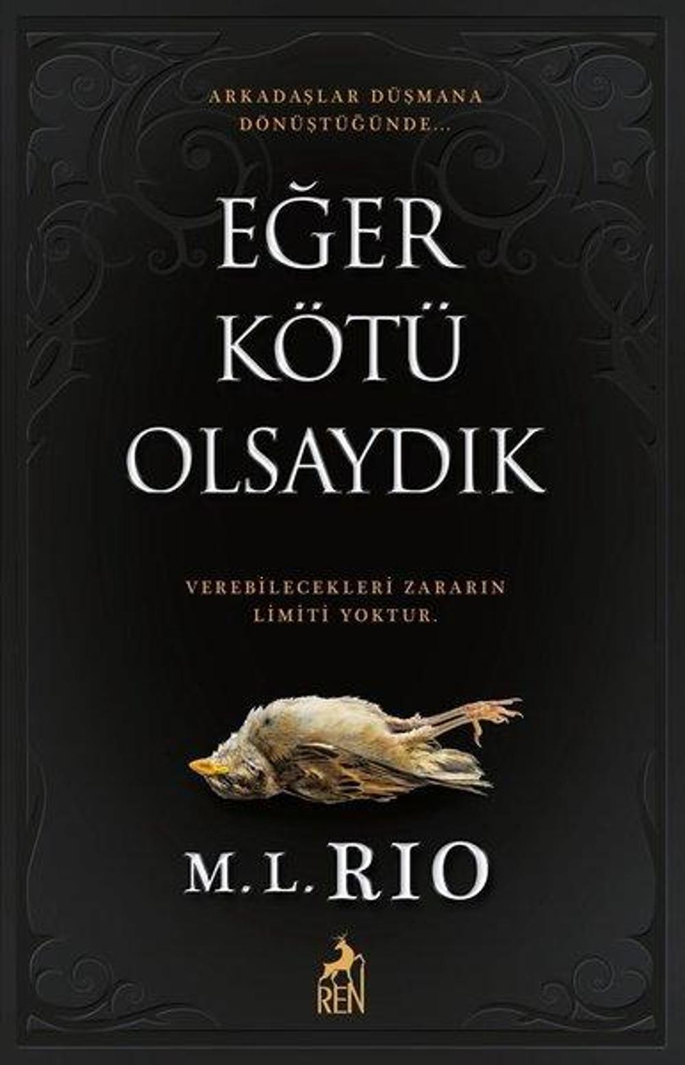 Eğer Kötü Olsaydık | Ren Kitap Yayınevi