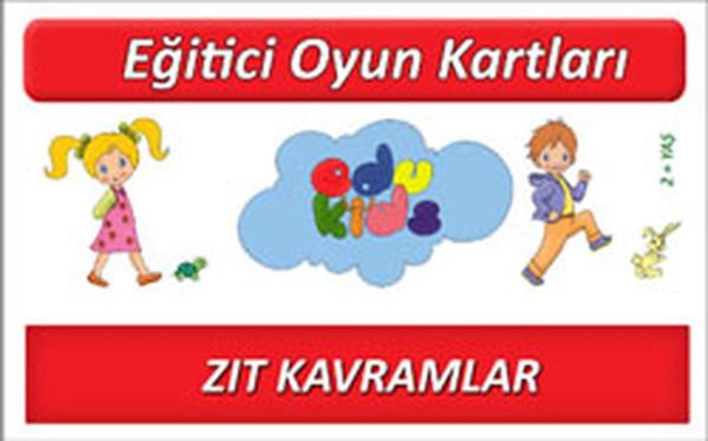 Eğitici Oyun Kartları - Zıt Kavramlar | Edukids Yayınevi