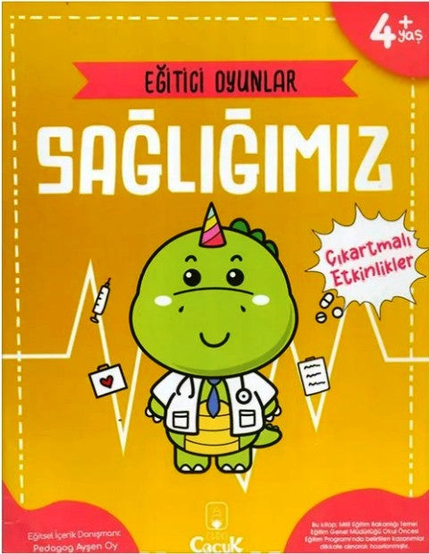 Eğitici Oyunlar Sağlığımız 4+ Yaş Çıkartmalı Etkinlikler kitap kapağı