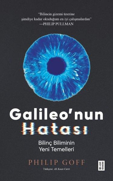Galileo'nun Hatası - Bilinç Biliminin Yeni Temelleri | Ketebe (İnce Kapak)  - Resim 1
