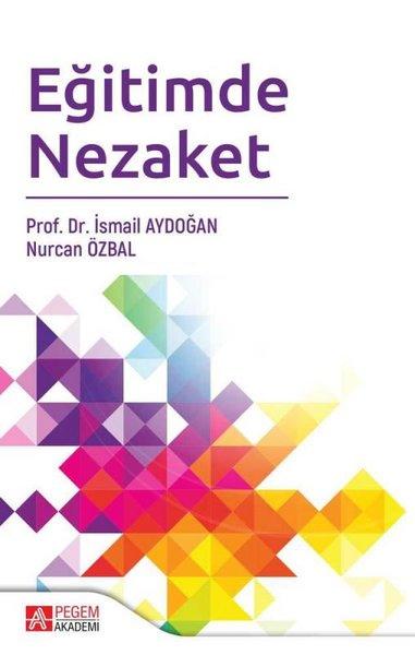 Eğitimde Nezaket | Pegem Akademi Yayıncılık (e-Kitap)  - Resim 1