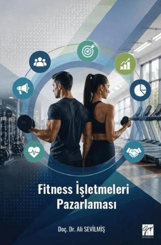 Fitness İşletmeleri Pazarlaması | Gazi Kitabevi (Ciltsiz)  - Resim 1