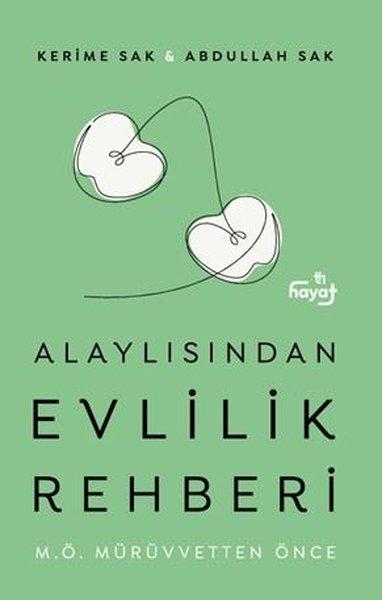 Alaylısından Evlilik Rehberi 1 - M. Ö. Mürüvvetten Önce | Tin Hayat Yayınları (İnce Kapak)  - Resim 1