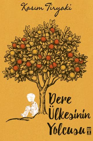 Dere Ülkesinin Yolcusu