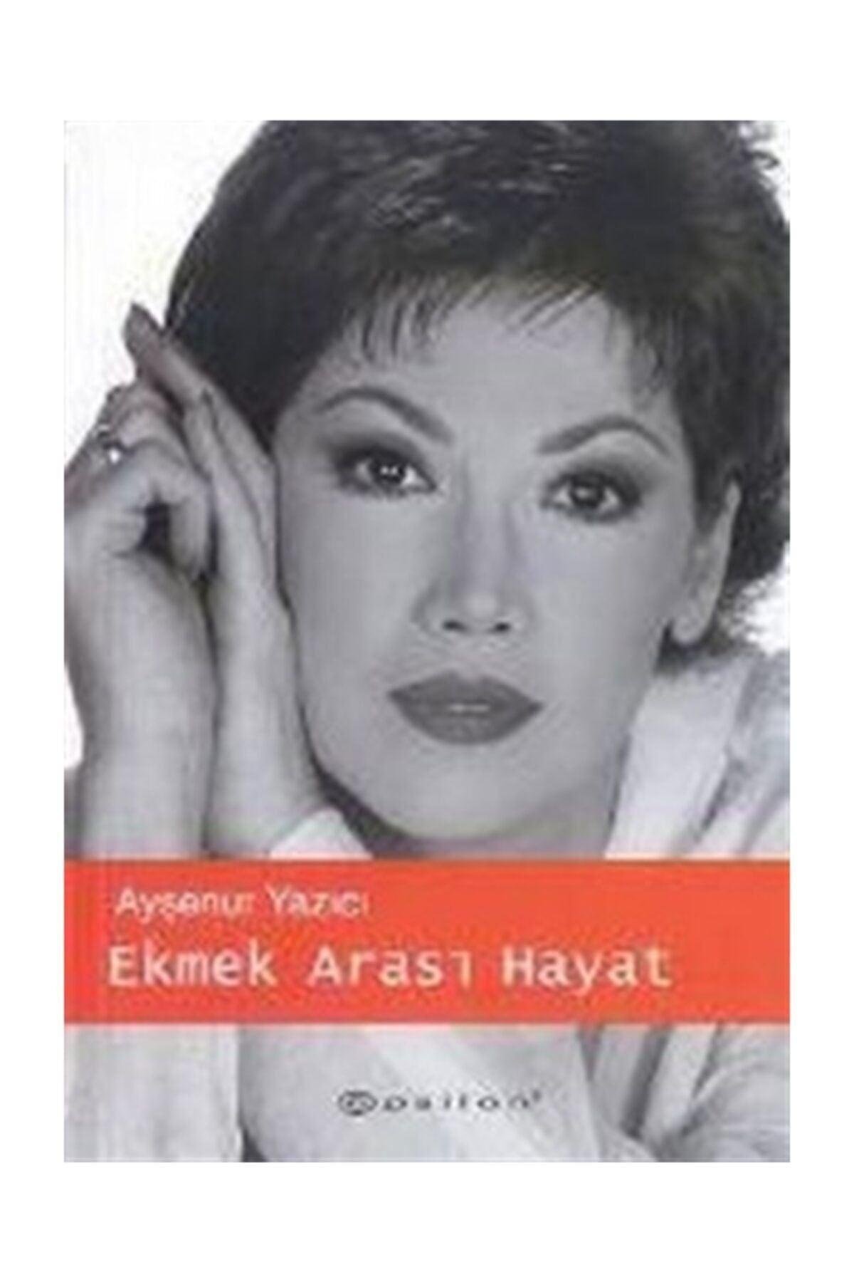 Ekmek Arası Hayat - Ayşenur Yazıcı kitap kapağı
