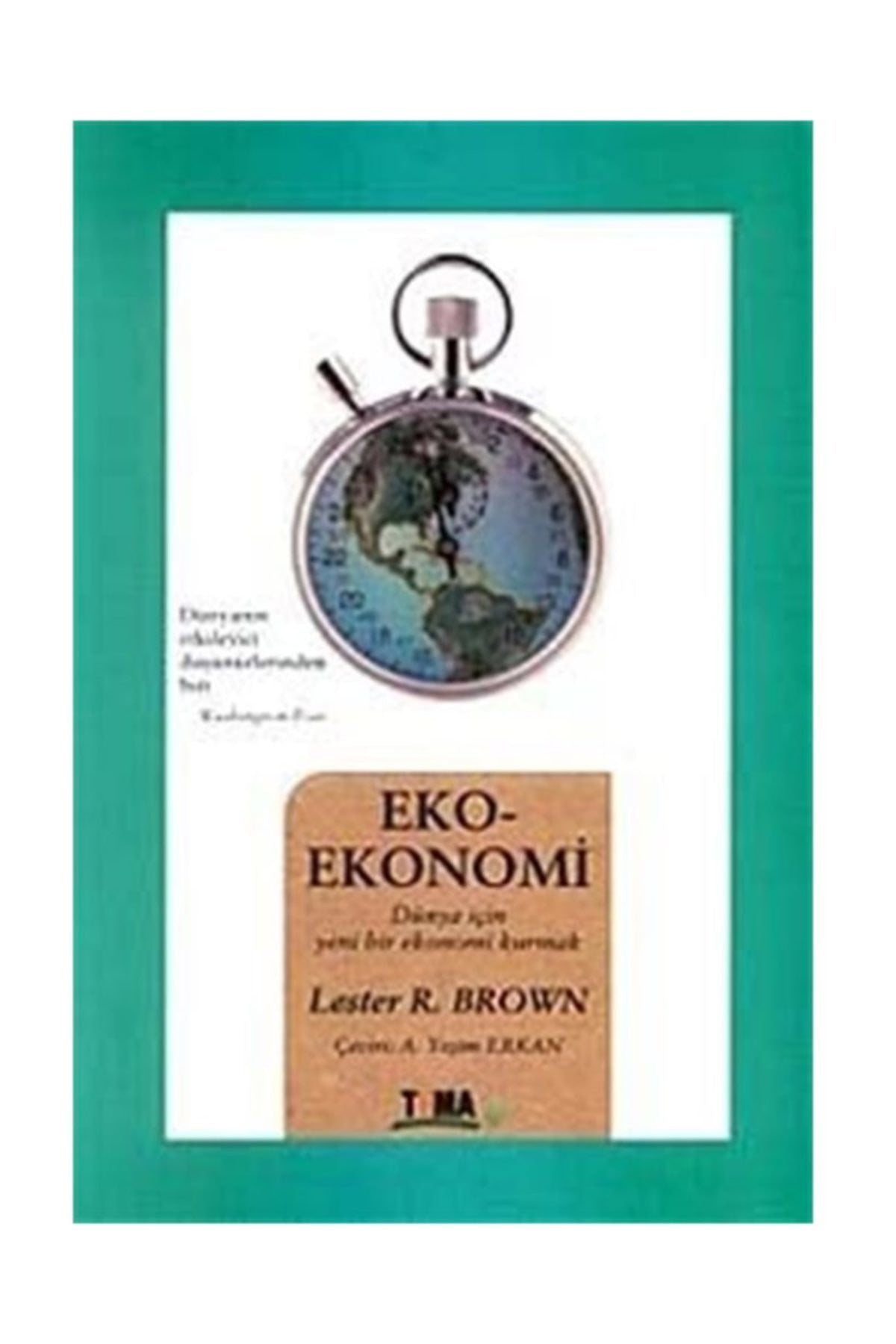 Eko-Ekonomi - Lester R. Brown kitap kapağı