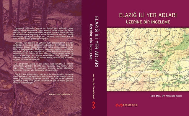 Elazığ İli Yer Adları Üzerine Bir İnceleme - Mustafa Şenel kitap kapağı