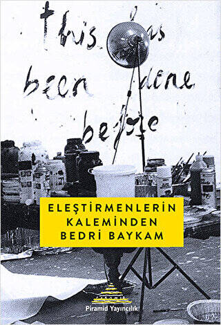 Eleştirmenlerin Kaleminden Bedri Baykam - Kolektif kitap kapağı
