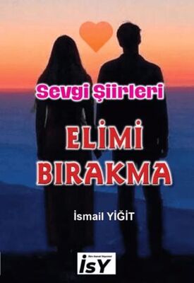 Elimi Bırakma - İsmail Yiğit kitap kapağı