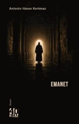 Emanet - Antonio Hasan Korkmaz kitap kapağı