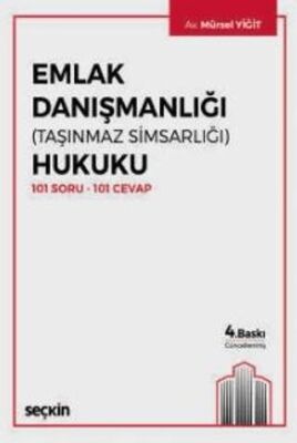 Emlak Danışmanlığı Taşınmaz Simsarlığı Hukuku - Mürsel Yiğit kitap kapağı