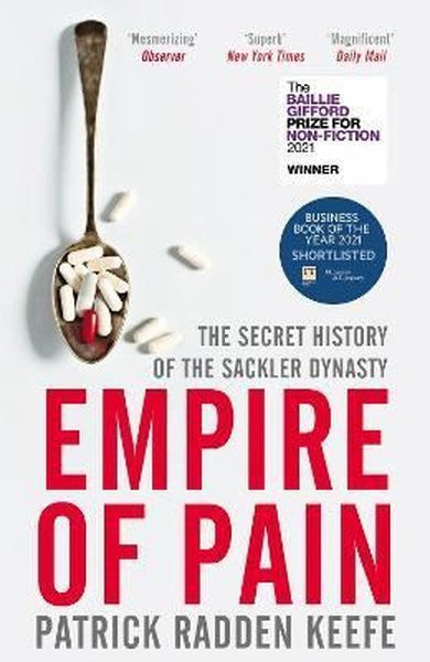 Picador Empire of Pain: The Secret History of the Sackler Dynasty - Patrick Radden Keefe kitap kapağı