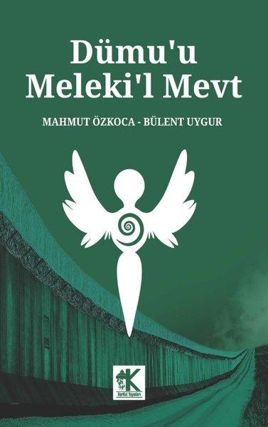 Dümu'u Meleki'l Mevt | Korkut Yayınları (İnce Kapak)  - Resim 1