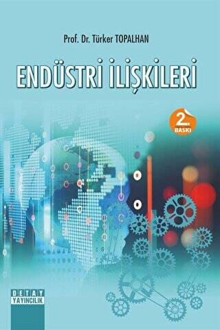 Endüstri İlişkileri - Türker Topalhan kitap kapağı