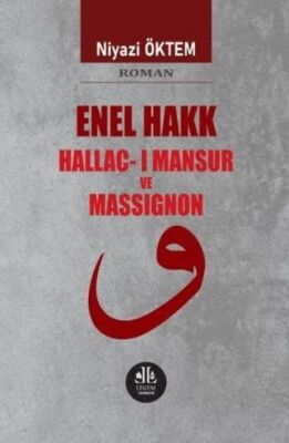 Enel Hakk Hallac-ı Mansur ve Massignon - Niyazi Öktem kitap kapağı