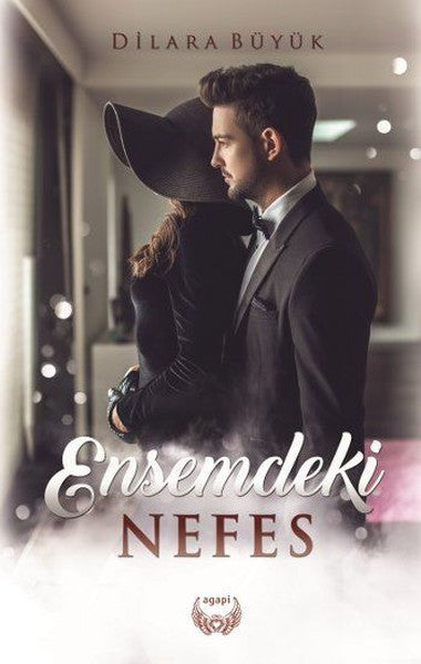Agapi Ensemdeki Nefes - Dilara Büyük kitap kapağı