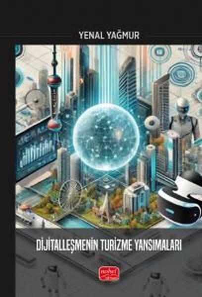 Dijitalleşmenin Turizme Yansımaları | Nobel Bilimsel Eserler (İnce Kapak)  - Resim 1
