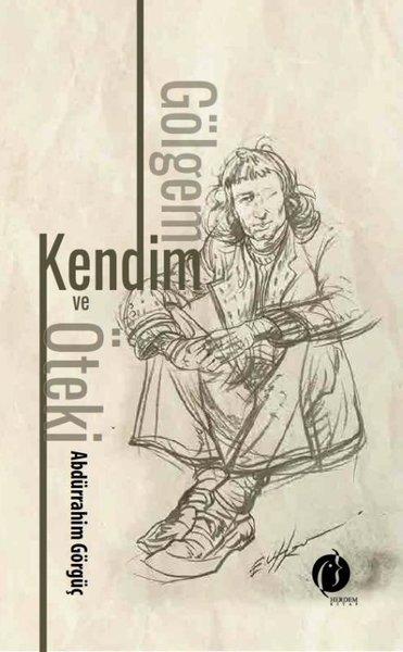 Gölgem Kendim ve Öteki | Herdem Kitap (İnce Kapak)  - Resim 1