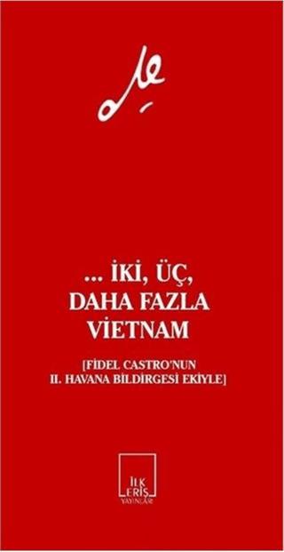... İki, Üç, Daha Fazla Vietnam | İlkeriş Yayınları (Ciltsiz)  - Resim 1