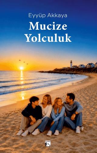 Mucize Yolculuk | Alaska Yayınevi (Ciltsiz)  - Resim 1