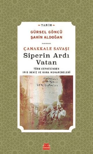 Çanakkale Savaşı Siperin Ardı Vatan | Kırmızı Kedi Yayınevi (Ciltsiz)  - Resim 1