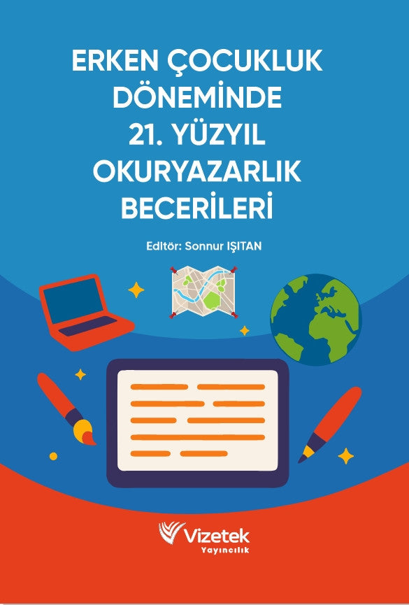 Erken Çocukluk Döneminde 21. Yüzyıl Okuryazarlık Becerileri kitap kapağı