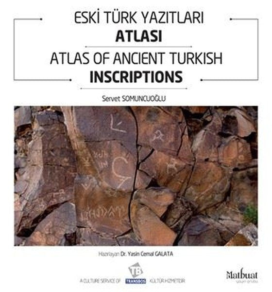 Eski Türk Yazıtlar Atlası - Servet Somuncuoğlu kitap kapağı