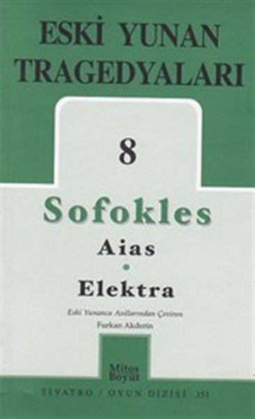 Eski Yunan Tragedyaları-8 : Aias-Elektra - Kolektif kitap kapağı